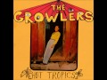 The Growlers - Hot Tropics (Full Album)