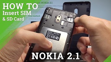 How to Insert SIM and SD in NOKIA 2.1 - Install Nano SIM / Set Up Micro SD