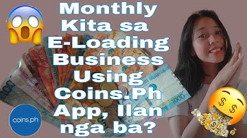 E-Loading Business Using Coins.ph App | Ilan pwedeng kitain Monthly