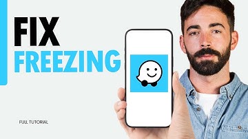 How To Fix Freezing On Waze Navigation & Live Traffic App 2024