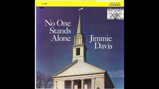 Where No One Stands Alone ~ Jimmie Davis and The Anita Kerr Singers (Enhanced Stereo) (1966)