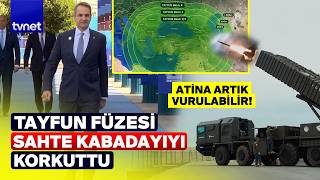 Türk füzesi Tayfun’a Yunanların tepkisi! Menzili endişe yarattı