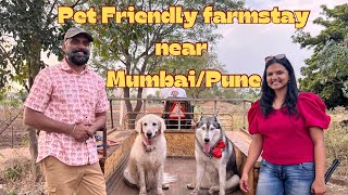 The FarmHouse Project | Pet friendly Farmstay near MumbaiPune