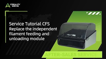 Service Tutorial CFS Replace the independent filament feeding and unloading module