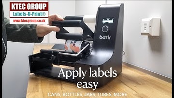 BOTLR - Label Applicator - Labels-U-Print ® - KTEC GROUP UK