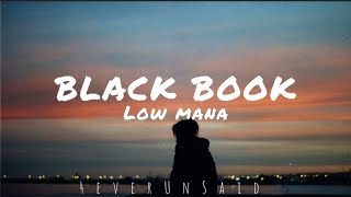 Low Mana - Black Book (Lyrics)