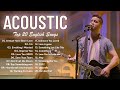 Top Hits English Acoustic Cover Love Songs 2022 - Most Popular Acoustic Songs Cover Playlist 2022