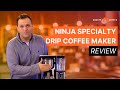 Ninja Specialty Coffee Maker Review