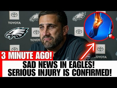 🚨URGENT! SAD NEWS IN EAGLES! INJURY TAKES STAR OUT OF THE SEASON, FANS  CRY! NOBODY EXPECTED THIS! - YouTube