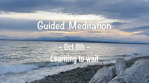 Oct 8th: Learning to wait - Language of Letting Go: Daily Meditations for Codependents