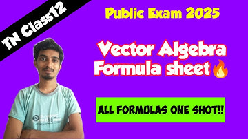 12th Maths|Chapter-6 Vector Algebra Formulas in One Shot🔥|Full Revision|Public Exam 2025!!