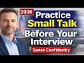 Practice Small Talk for U.S. Citizenship Interview 2026 - Real Questions &amp; Sample Answers 🎯