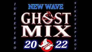 NEW WAVE GHOSTMIX CLASSIC 2022