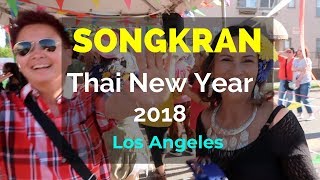Songkran 2018 | Thai Town | Hollywood, California