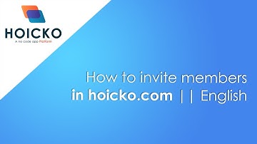 How to invite member in hoicko.com || English