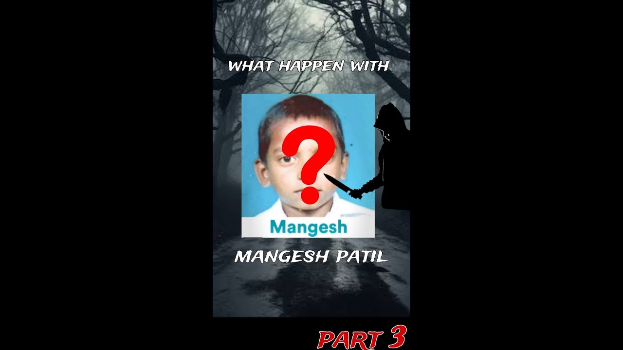 MANGESH KO KISNE MARA😥| PART 3 | SERIAL KILLER STORY | TRICKY STUFF | #shortvideo
