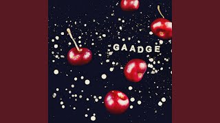 Video thumbnail of "Gaadge - Don't Go There"