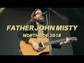 Father John Misty LIVE @ Northside Festival, Denmark 2018 (Full concert)