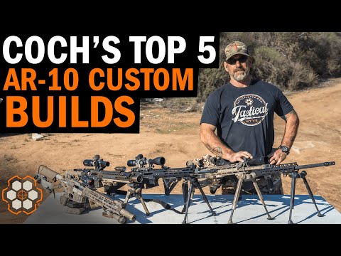 Navy SEAL "Coch"s" Top 5 AR-10 Custom Builds