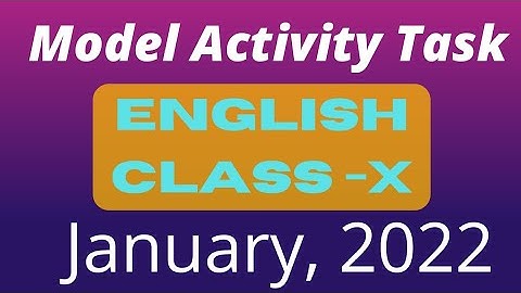 Model Activity Task January 2022|| English || Class - X