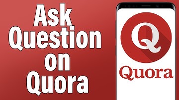How To Ask Question On Quora 2021 | Post Questions On Quora From Mobile App | Add Questions In Quora