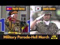 Hell march  north korea  south korea military parade comparison 4k u.