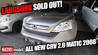 LANGSUNG SOLD OUT! ALL NEW CRV 2.0 MATIC 2008 RIZKI MOBIL TULUNGAGUNG