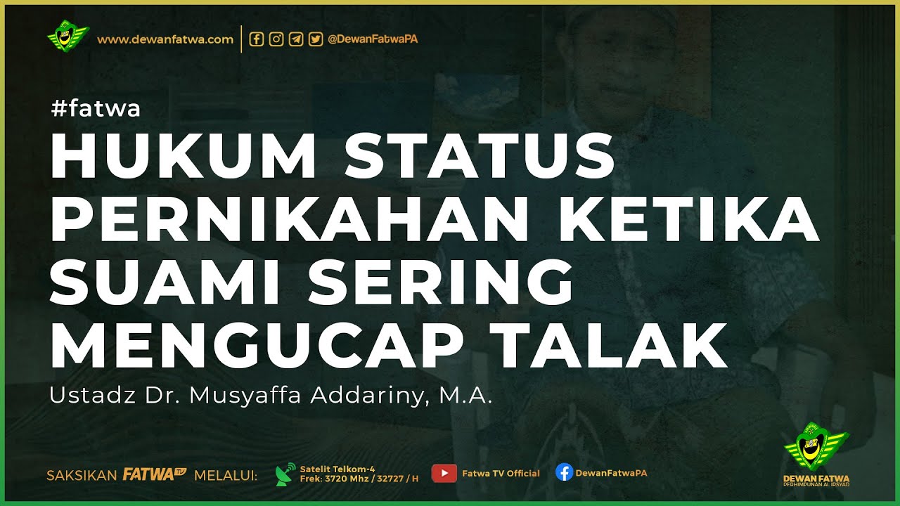 ⁣041 Fatwa Suami sering mengucapkan Talaq- Dr. Musyaffa' Addariny, M.A.حَفِظَهُ اللهُ