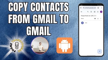 How to Copy Contacts From Gmail to Gmail  - Full Guide [2025]