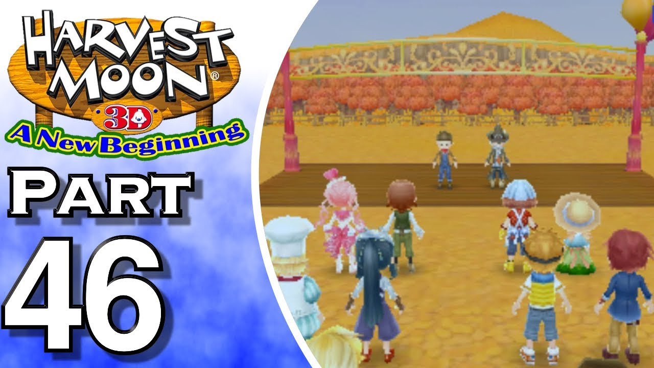 Harvest Moon 3D A New Beginning Gameplay Walkthrough Let's Play Part 46 YouTube Harvest Moon 3D A New Beginning Gameplay Walkthrough Let's Play Part 46 YouTube