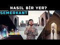 SEMERKANT'TA 1 GÜN | Özbekistan Semerkant VLOG