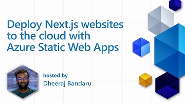 Deploy Next.js websites to the cloud with Azure Static Web Apps - Beginner
