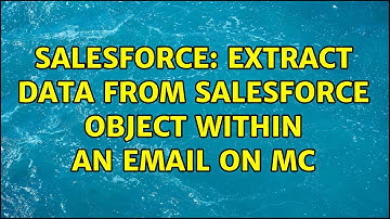 Salesforce: Extract data from salesforce object within an email on MC