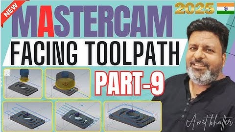 How to create facing toolpath in mastercam 2025 | Mastercam 2025 facing |mastercam 2025 programming