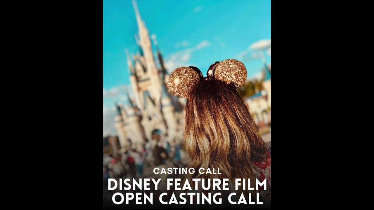 🎥 Disney Feature Film Open Casting Call