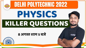 DELHI POLYTECHNIC 2022 | DELHI  POLYTECHNIC PHYSICS CLASS | PHYSICS IMPORTANT QUESTION | SK SONI SIR