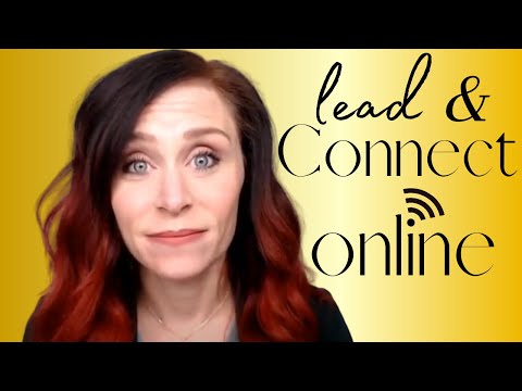 How to Lead & Connect Virtually - A Lunch Break of Courage