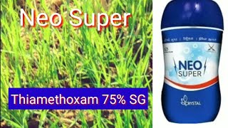 Crystal Neo Super / Thiamethoxam 75% SG / sucking pest controller