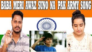 Indian Reaction On Baba Meri Awaz Suno Na Sad Pak army Song |Krishna Views