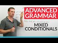 Mixed verb tenses in english conditionals and if clauses