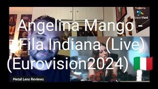 Angelina Mango - Fila Indiana (Live) Eurovision2024 🇮🇹 | REACTION