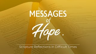 Messages of Hope - August 5, 2020