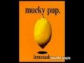 Beautiful people - Mucky Pup