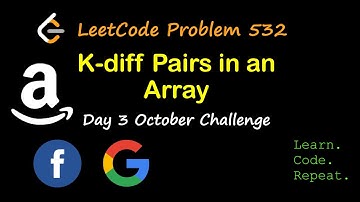 K-diff Pairs in an Array | LeetCode 532 | October LeetCode Challenge | Day 3