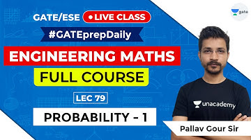 Engineering Maths GATE/ESE | Probability - 1 | Lec 79 | GATE/ESE 2021