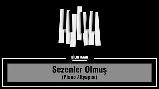 Sezenler Olmuş Piyano Altyapısı (Klarnet La) Resimi