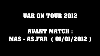 mas - AS.FAR | 01/01/2012 "AVANT-MATCH"