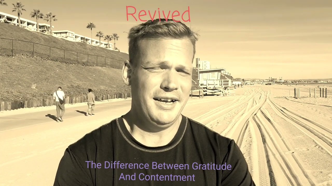 The Difference Between Gratitude And Contentment YouTube The Difference Between Gratitude And Contentment YouTube