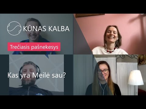 Trečiasis pašnekesys | Kas yra Meilė sau?