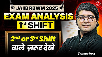 JAIIB RBWM Exam Analysis 2025 | JAIIB RBWM 1st Shift Analysis | JAIIB RBWM Exam Analysis Today